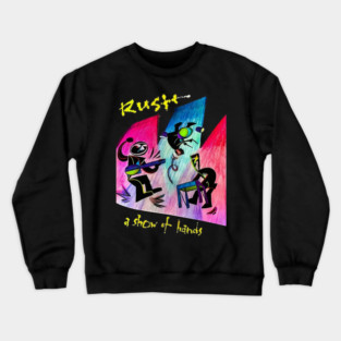 A Show of Hands Rush Band Album Crewneck Sweatshirt