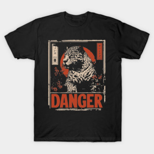 Dangerous Leopard Warning Poster - Retro Wildlife Power Art T-Shirt