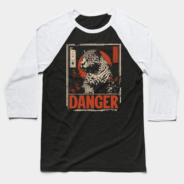 Dangerous Leopard Warning Poster - Retro Wildlife Power Art Baseball T-Shirt by TuncGK