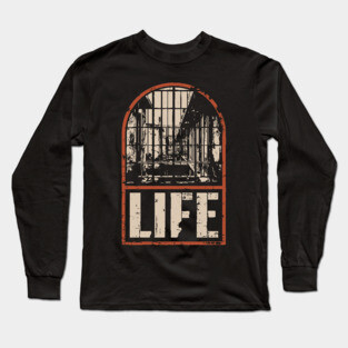 Prison Life Sentence Poster - Dark Retro Justice Artwork Long Sleeve T-Shirt