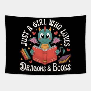 Just a Girl Who Loves Dragons and Books Tapestry