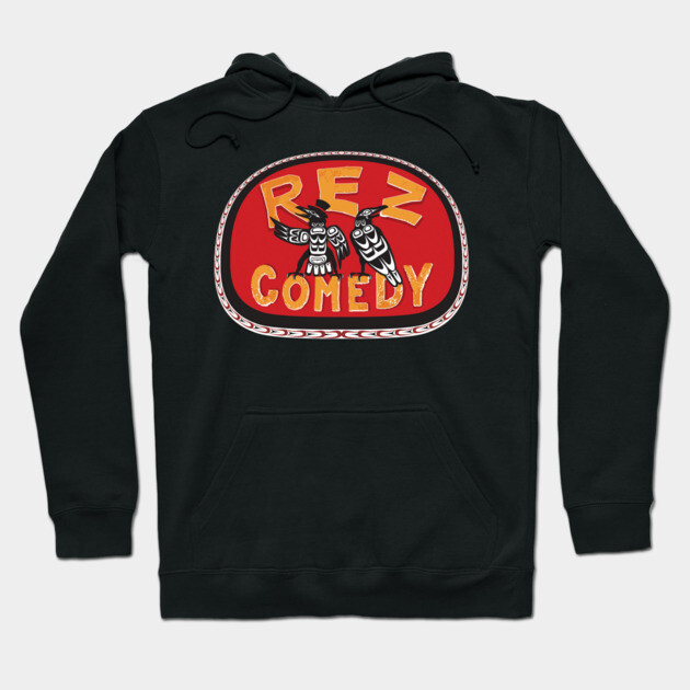 Rez Comedy Hoodie by Margin's Store