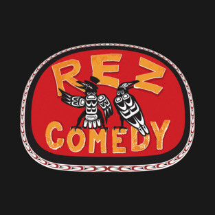 Rez Comedy T-Shirt