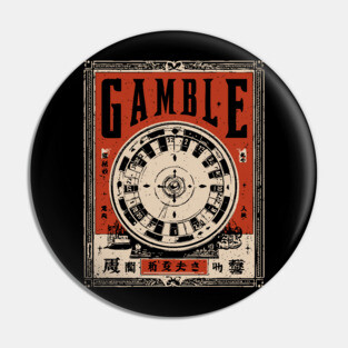 Casino Gamble Poster - Vintage Luck and Risk Artwork Pin
