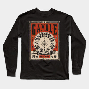 Casino Gamble Poster - Vintage Luck and Risk Artwork Long Sleeve T-Shirt