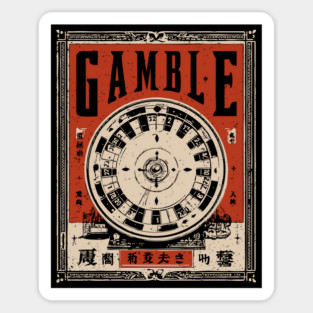 Casino Gamble Poster - Vintage Luck and Risk Artwork Sticker