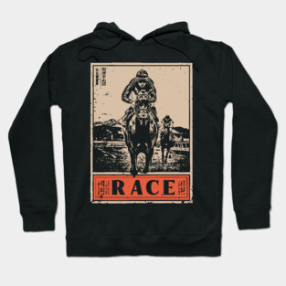 Horse Race Poster - Vintage Equestrian Speed and Strength Art Hoodie