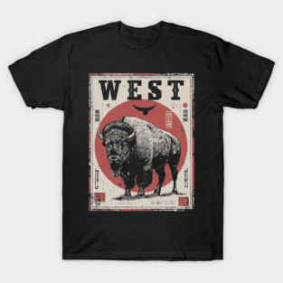 West Bison Poster - Vintage American Frontier Spirit Art T-Shirt