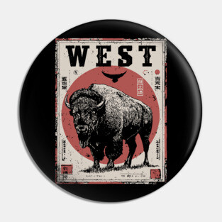 West Bison Poster - Vintage American Frontier Spirit Art Pin
