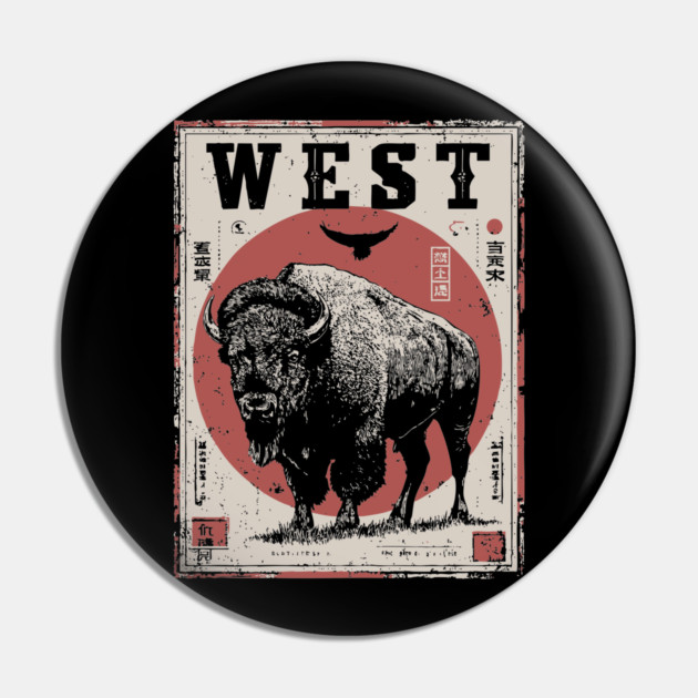 West Bison Poster - Vintage American Frontier Spirit Art Pin by TuncGK