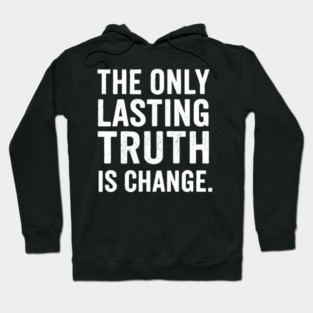 The Only Lasting Truth Octavia Butler Quote Minimalist Design Hoodie