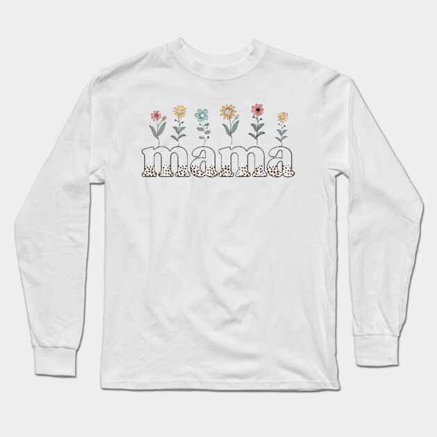 Floral Mama design Long Sleeve T-Shirt by UrbanLifeApparel
