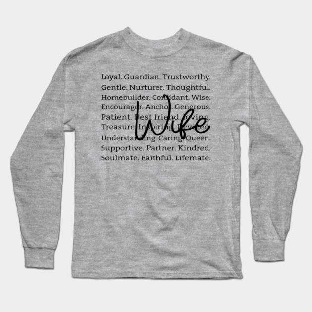 Wife: A Collection of Love and Light Long Sleeve T-Shirt by UrbanLifeApparel