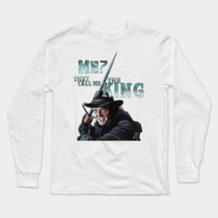 The World's End: They Call Me The King Long Sleeve T-Shirt