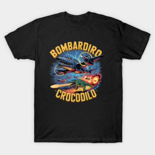 Bombardiro Crocodilo Italian Brainrot Meme T-Shirt