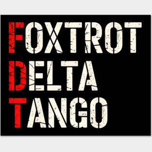 Foxtrot Delta Tango Posters and Art