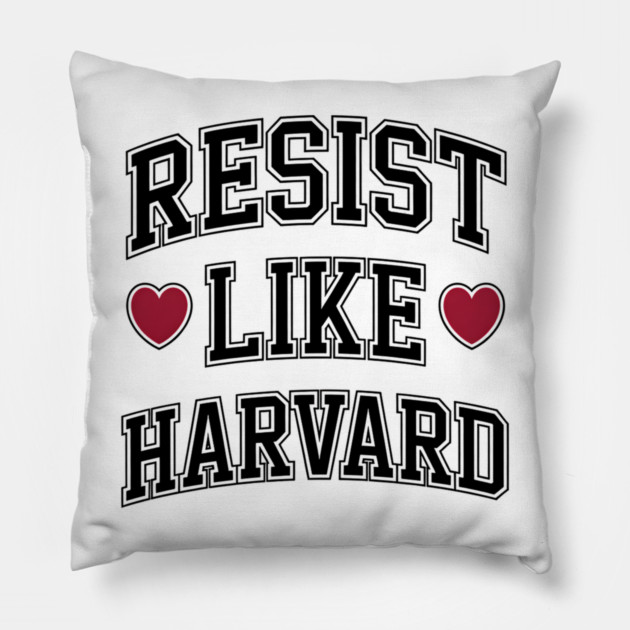 Resist Like Harvard Pillow by UrbanLifeApparel