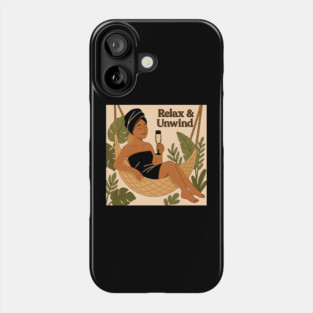 Relax And Unwind Wellness Mindfulness Gift Phone Case