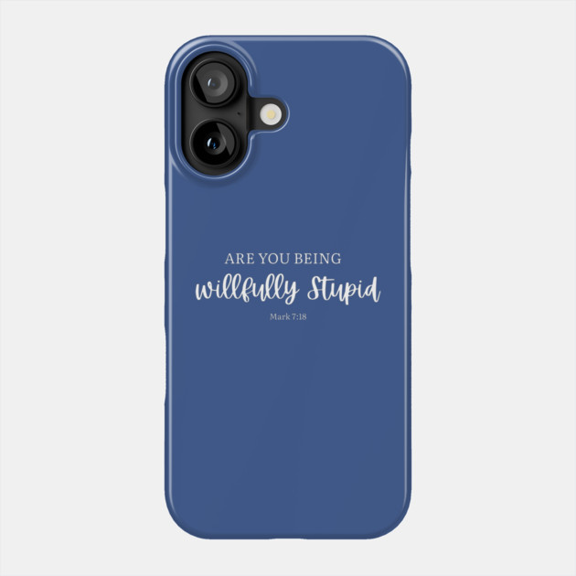 Bible Verse Phone Case by Low Life Shirts