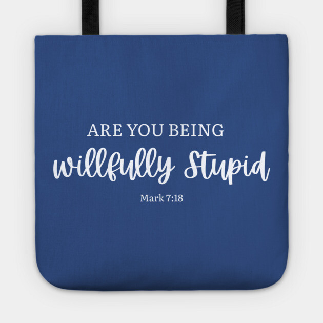 Bible Verse Tote by Low Life Shirts