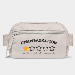 Disembarkation-Awful-Would-Not-Recommend Bag