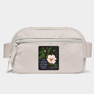 The only way to survive is by taking care of one another. - Grace Lee Boggs Bag