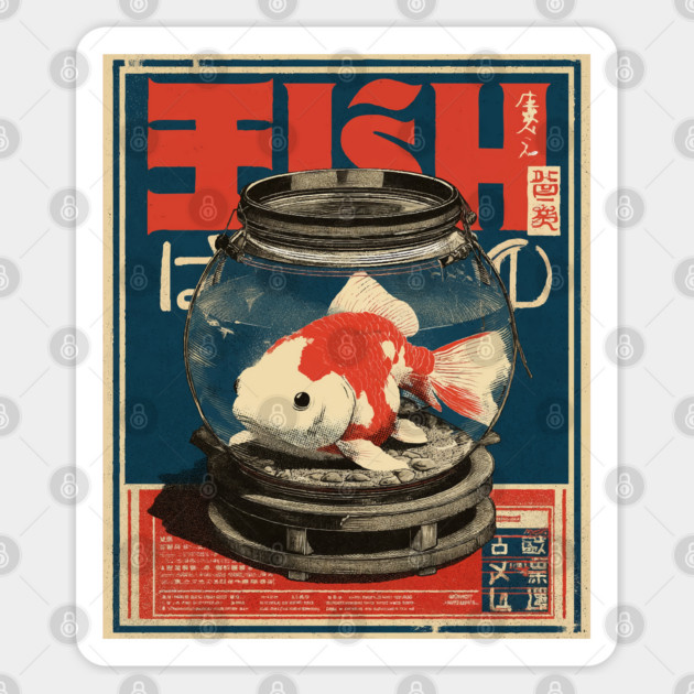 Fish in Bowl - Japanese Poster Style Sticker by TuncGK