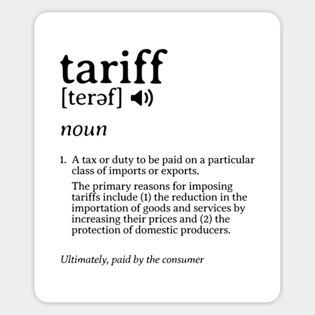 What is a Tariff Definition Tariff Meaning Import Taxes Magnet by Yesteeyear
