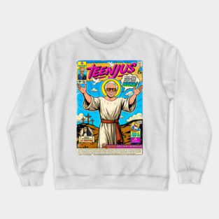 Teenjus Crewneck Sweatshirt