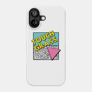 Touch Grass Phone Case