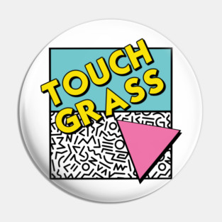 Touch Grass Pin