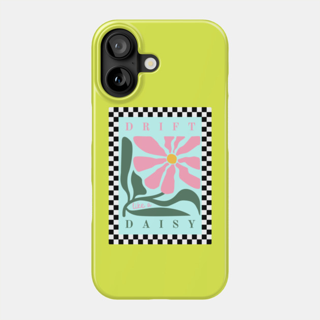 Drift Like a Daisy Phone Case by Camp Happy Hour