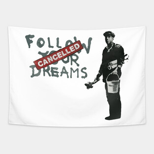 BANKSY Follow Your Dreams Cancelled Tapestry