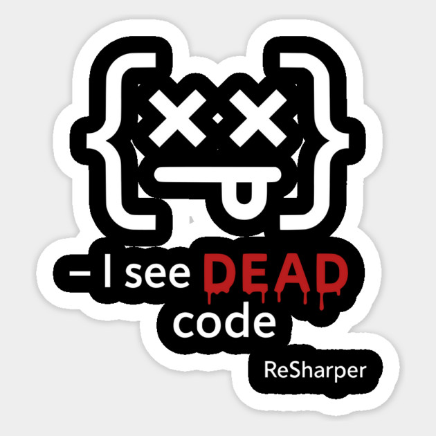 I See DEAD Code Funny Programmer Developer Coding Joke Gift Sticker by ArtistTee ⭐⭐⭐⭐⭐