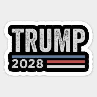 Trump 2028 Distressed Retro Campaign Style Political Design Sticker