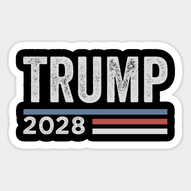 Trump 2028 Distressed Retro Campaign Style Political Design Sticker by ArtistTee ⭐⭐⭐⭐⭐