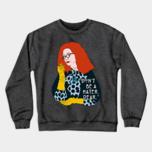 Myrtle Snow's Warning Crewneck Sweatshirt