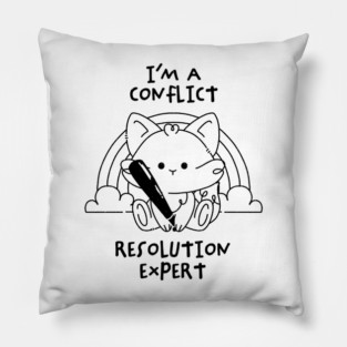 I Am a Conflict Resolution Expert Lovely Cat Light by Tobe Fonseca Pillow