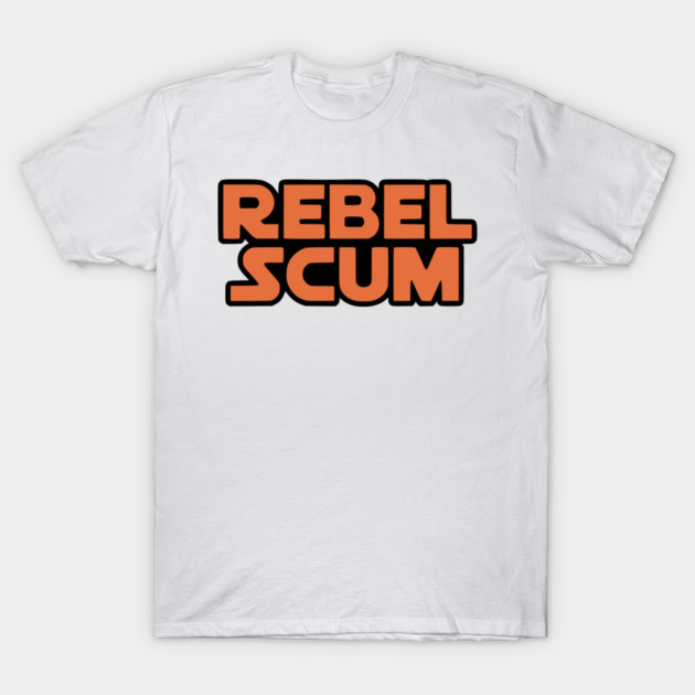 Rebel Scum T-Shirt by Silly Me Studio