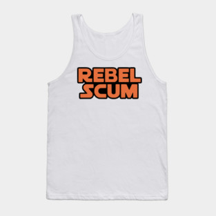 Rebel Scum Tank Top