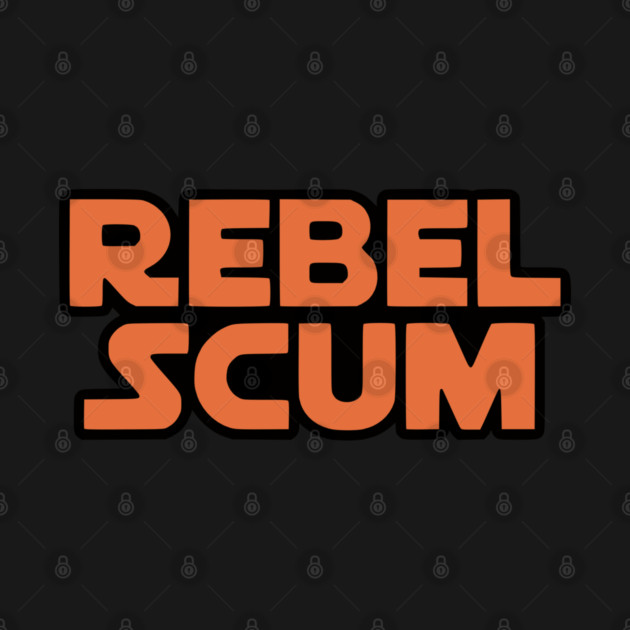 Rebel Scum by Silly Me Studio