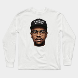 Malcolm X: By Any Means Necessary Long Sleeve T-Shirt
