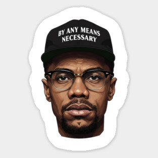 Malcolm X: By Any Means Necessary Magnet