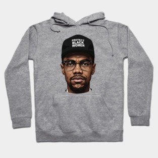Malcolm X: Protect Black Women Hoodie