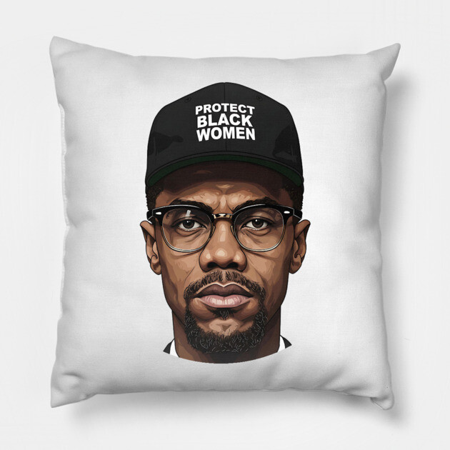 Malcolm X: Protect Black Women Pillow by UrbanLifeApparel