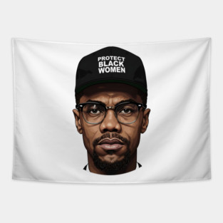 Malcolm X: Protect Black Women Tapestry