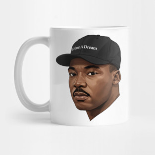 Martin Luther King: I Have A Dream Mug
