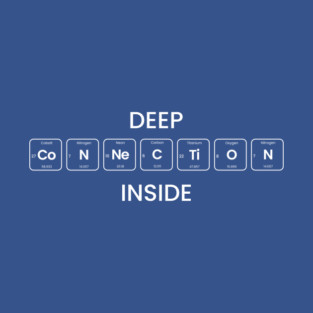 Deep Connection Inside Periodic table design T-Shirt
