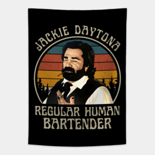 Jackie Daytona Regular Human Bartender Tapestry