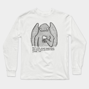 Felt Cute Mothman Long Sleeve T-Shirt